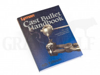 Lyman Cast Bullet Handbook Wiederladebuch für Bleigeschosse 4. Auflage 